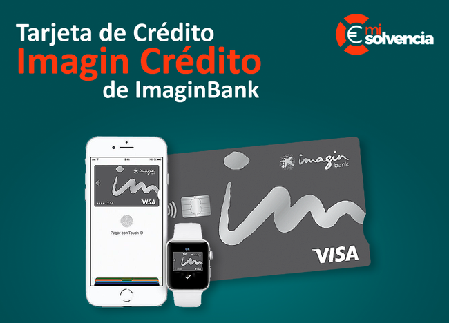 Tarjeta de Crédito de ImaginBank Imagin Crédito: Información, Teléfono y Opiniones